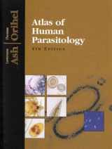 9780891893998-0891893997-Atlas of Human Parasitology