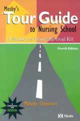 9780323014410-0323014410-Mosby's Tour Guide to Nursing School: A Student's Road Survival Kit