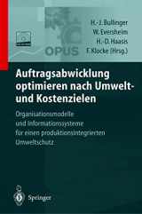 9783642641145-3642641148-Auftragsabwicklung optimieren nach Umwelt- und Kostenzielen: OPUS ― Organisationsmodelle und Informationssysteme für einen produktionsintegrierten Umweltschutz (German Edition)