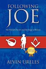 9781432727192-1432727192-Following Joe: The Patriot Doctor and the Siege of Boston