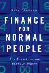 9780190057121-0190057122-Finance for Normal People: How Investors and Markets Behave