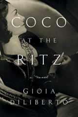 9781643138411-1643138413-Coco at the Ritz: A Novel