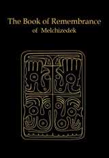 9780578855295-0578855291-The Book of Remembrance of Melchizedek