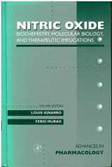 9780120329359-0120329352-Biochemistry, Molecular Biology, and Therapeutic Implications, Volume 34: Nitric Oxide: Biochemistry, Molecular Biology, And Therapeutic Implications