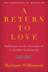 9780060927486-0060927488-A Return to Love: Reflections on the Principles of "A Course in Miracles" (The Marianne Williamson Series)