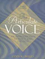 9780205291779-0205291775-The Articulate Voice: An Introduction to Voice and Diction (3rd Edition)