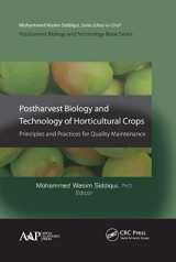9781771880862-1771880864-Postharvest Biology and Technology of Horticultural Crops: Principles and Practices for Quality Maintenance