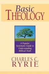9780802427342-0802427340-Basic Theology: A Popular Systematic Guide to Understanding Biblical Truth