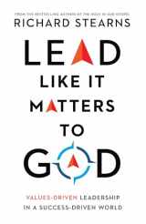 9780830847303-0830847308-Lead Like It Matters to God: Values-Driven Leadership in a Success-Driven World (Lead Like It Matters to God Set)