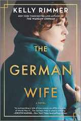 9781525811432-1525811436-The German Wife: A Novel