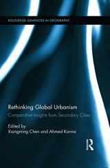 9780415720304-0415720303-Rethinking Global Urbanism (Routledge Advances in Geography)