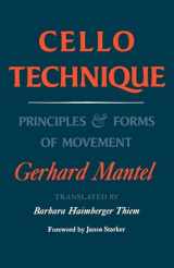 9780253210050-0253210054-CELLO TECHNIQUE: Principles and Forms of Movement