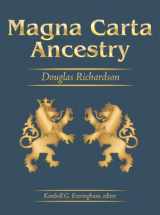 9781461045205-1461045207-Magna Carta Ancestry: A Study in Colonial and Medieval Families - New Greatly Expanded 2011 Edition, Vols. 1, 2, 3 & 4