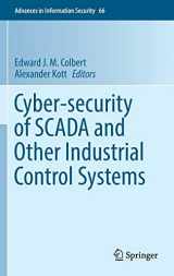9783319321233-3319321234-Cyber-security of SCADA and Other Industrial Control Systems (Advances in Information Security, 66)
