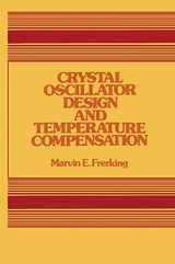 9780442224592-0442224591-Crystal Oscillator Design and Temperature Compensation