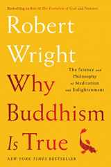 9781439195451-1439195455-Why Buddhism is True: The Science and Philosophy of Meditation and Enlightenment