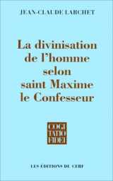 9782204052498-2204052493-La divinisation de l'homme selon saint Maxime le Confesseur