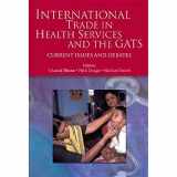 9780821362112-0821362119-International Trade in Health Services and the GATS: Current Issues and Debates (Trade and Development)