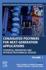 9780128234426-0128234423-Conjugated Polymers for Next-Generation Applications, Volume 1: Synthesis, Properties and Optoelectrochemical Devices (Woodhead Publishing Series in Electronic and Optical Materials)