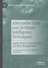 9783031116148-3031116143-Alternative Data and Artificial Intelligence Techniques: Applications in Investment and Risk Management (Palgrave Studies in Risk and Insurance)