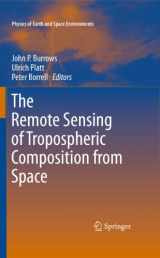 9783642422683-3642422683-The Remote Sensing of Tropospheric Composition from Space (Physics of Earth and Space Environments)