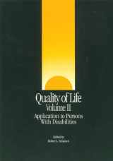 9780940898417-0940898411-Quality of Life: Application to Persons With Disabilities