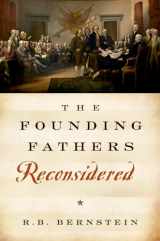 9780199832576-0199832579-The Founding Fathers Reconsidered