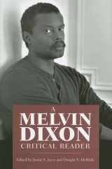 9781578068661-1578068665-A Melvin Dixon Critical Reader