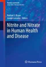 9781607616153-1607616157-Nitrite and Nitrate in Human Health and Disease (Nutrition and Health)