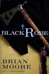 9780452278653-0452278651-Black Robe: A Novel
