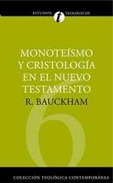 9788482673523-8482673521-Monoteísmo y cristología en el N.T. (Colección Teológica Contemporánea) (Spanish Edition)