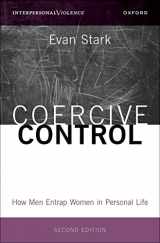 9780197639986-0197639984-Coercive Control: How Men Entrap Women in Personal Life (INTERPERSONAL VIOLENCE SERIES)