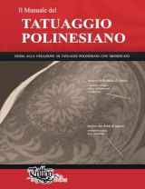 9788894205671-8894205673-Il Manuale del TATUAGGIO POLINESIANO: Guida alla creazione di tatuaggi polinesiani con significato (Polynesian Tattoos) (Italian Edition)