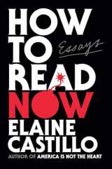 9780593489635-0593489632-How to Read Now: Essays