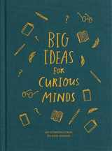 9781999747145-1999747143-Big Ideas for Curious Minds: An Introduction to Philosophy
