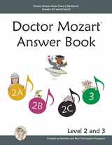 9780988168824-0988168820-Doctor Mozart Music Theory Workbook Answers for Level 2 and 3