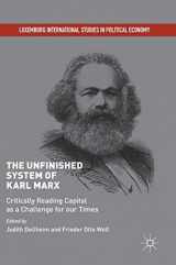 9783319703466-3319703463-The Unfinished System of Karl Marx: Critically Reading Capital as a Challenge for our Times (Luxemburg International Studies in Political Economy)