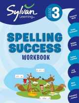 9780375430015-0375430016-3rd Grade Spelling Success Workbook: Compound Words, Double Consonants, Syllables and Plurals, Prefixes and Suffixes, Long Vowels, Silent Letters, ... and More (Sylvan Language Arts Workbooks)