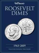 9781440212925-1440212929-Roosevelt Dime 1965-2009 Collector's Folder (Warman's Collector Coin Folders)