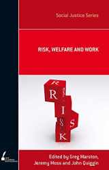 9780522857917-0522857914-Risk, Welfare and Work (Social Justice)