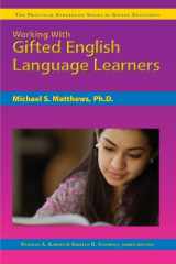 9781593631956-1593631952-Working with Gifted English Language Learners (The Practical Strategies Series in Gifted Education)