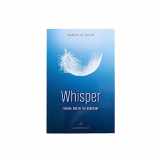 9781950784653-1950784657-Whisper: Finding God in the Everyday
