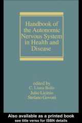 9780824708429-0824708423-Handbook of the Autonomic Nervous System in Health and Disease (Neurological Disease and Therapy, 55)