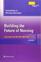 9781934758212-1934758213-Innovations in Nursing Education: Building the Future of Nursing, Volume 2 (Volume 2) (NLN)