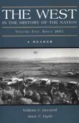 9780312192112-0312192118-The West in the History of the Nation, Vol. 2: Since 1865 A Reader
