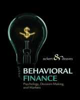 9780324661170-0324661177-Behavioral Finance: Psychology, Decision-Making, and Markets