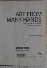 9780130472175-0130472174-Art from Many Hands: Multicultural Art Projects for Home and School (A Spectrum Book)