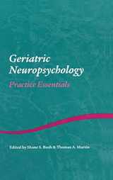 9781841694436-1841694436-Geriatric Neuropsychology: Practice Essentials (Studies on Neuropsychology, Neurology and Cognition)