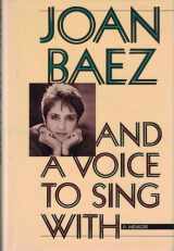 9780671400620-0671400622-And a Voice to Sing With: A Memoir