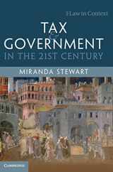 9781107097469-1107097460-Tax and Government in the 21st Century (Law in Context)